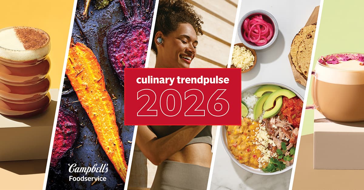 Campbell's Foodservice Unveils 2026 Culinary TrendPulse Report: 4 Shifts Redefining the Menu
